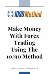Make Money With Forex Trading Using The 10/90 Method