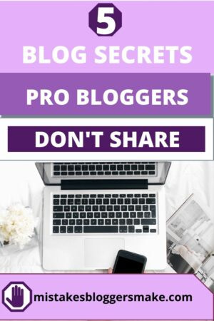 5-blog-secrets-pro-bloggers-don't-share