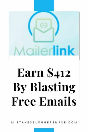 Earn $412 Email Blasting MailerLink