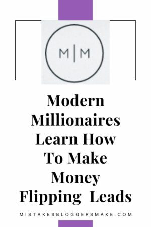 Modern Millionaires Learn How To Make Money Flipping Leads