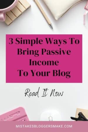 3-simple-ways-to-bring-passive-incomes-to-your-blog