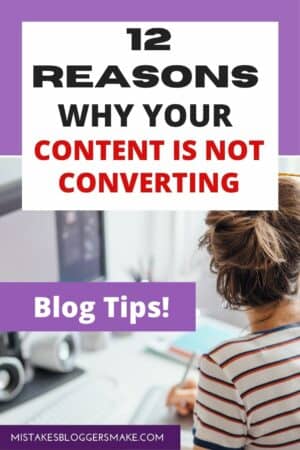 12 Reasons Why Your Content Is Not Converting