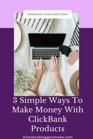 3 Simple Ways To Make Money With ClickBank Products