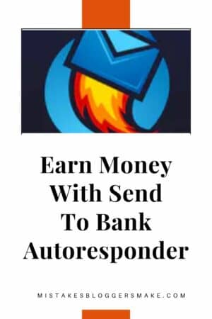 Earn Money With Send To Bank Autoresponder