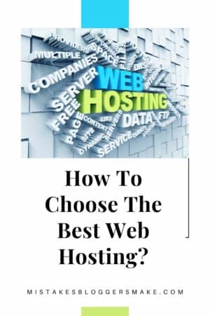 How To Choose The Best Web Hosting For Your Blog