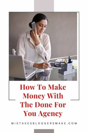 How To Make Money With The Done For You Agency