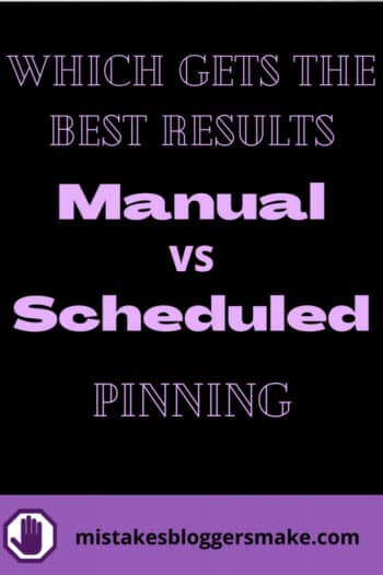 which-gets-the-best-results-manual-vs-scheduled-pinning