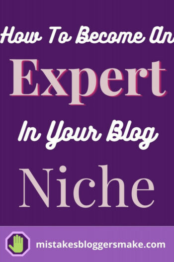 how-to-become-an-expert-in-your-blog-niche